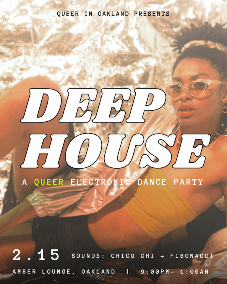 Deep House_Queer in Oakland_Flyer3
